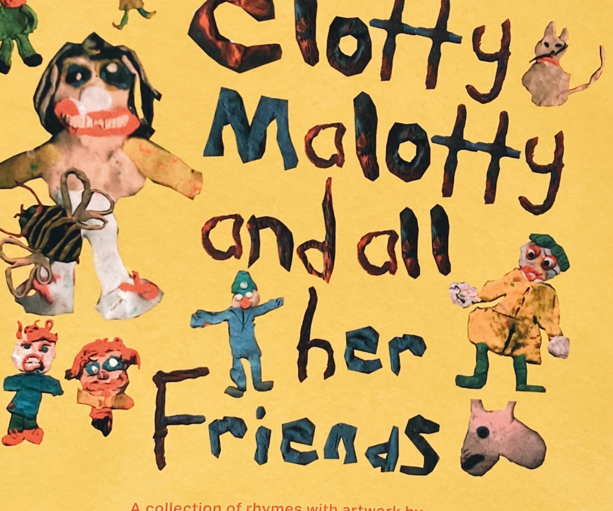 Clotty Malotty and All Her Friends – Collection of rhymes and jokes with artwork