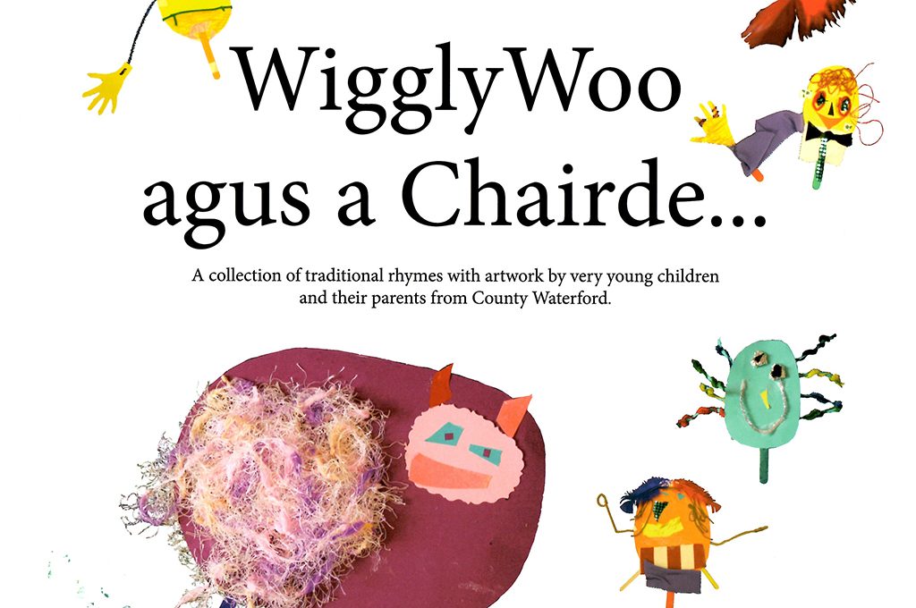 Wiggly Woo agus a Chairde – Collection of traditional nursery rhymes with artwork