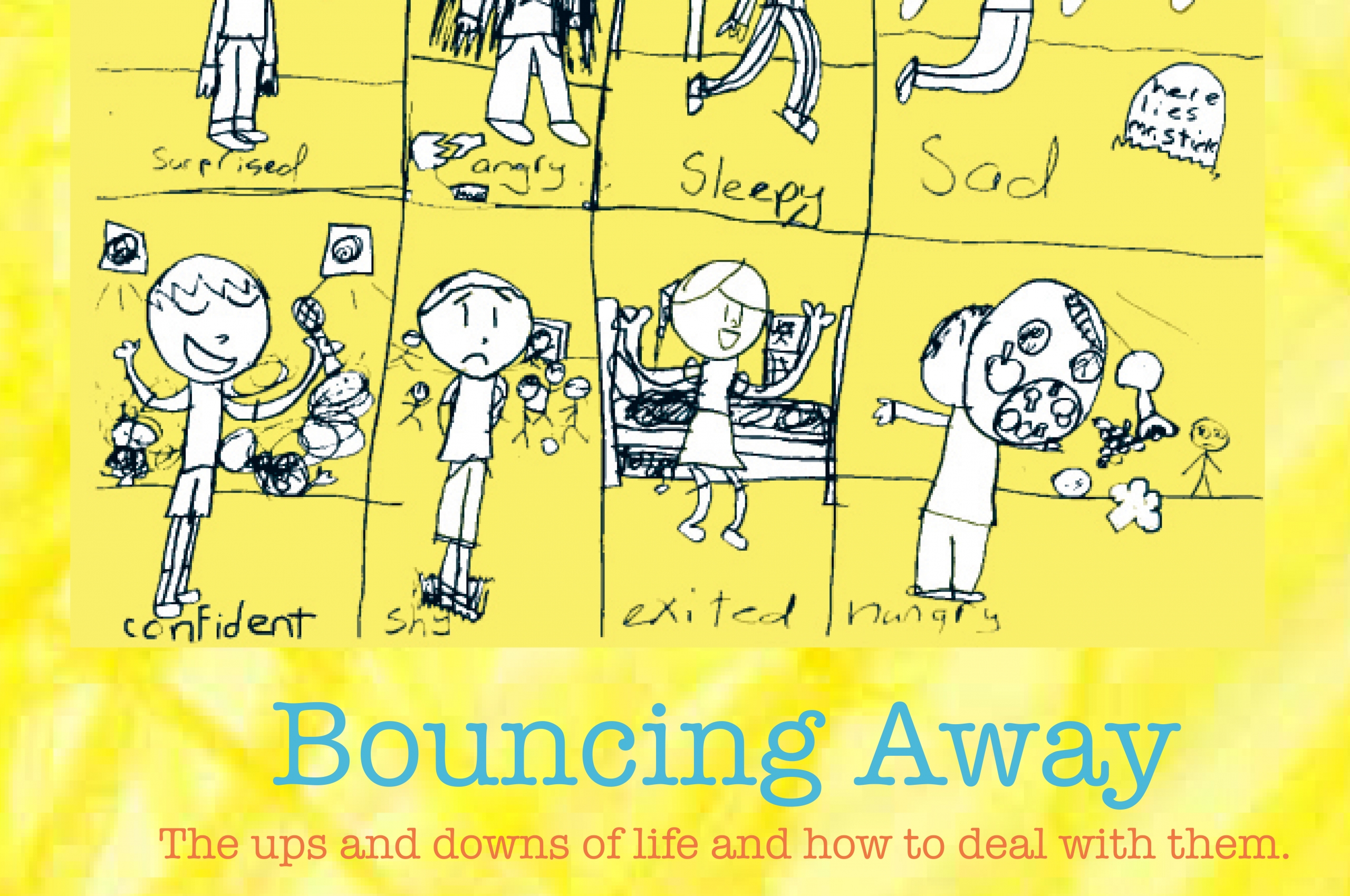 Bouncing Away – The ups and downs of life and how to deal with them