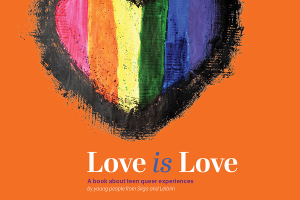Love is Love - book about young peoples experiences of gender and identity in ireland
