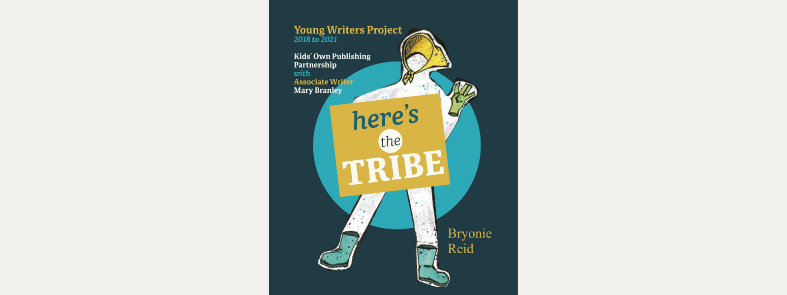 Here’s The Tribe: An evaluation of our Young Writers Project